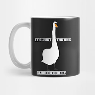 It's just the one swan actually police meme Mug